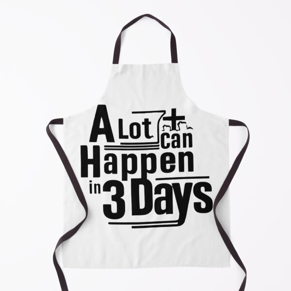 Item preview, A Lot Can Happen in 3 Days - 5 - designed and sold by BENMBARK.