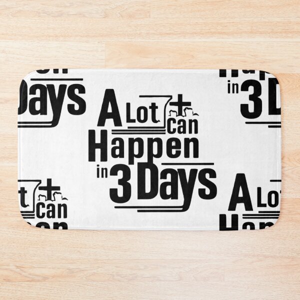 Item preview, A Lot Can Happen in 3 Days - 5 - designed and sold by BENMBARK.