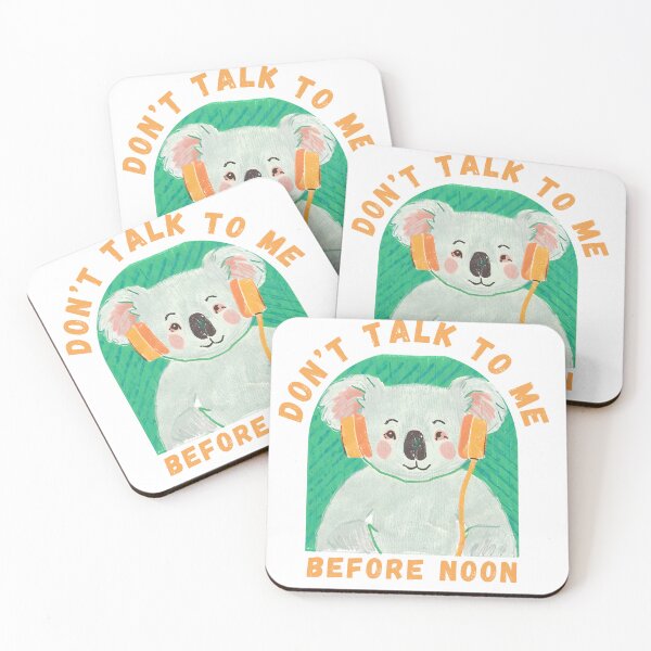 Item preview, Don’t Talk To Me Before Noon Koala designed and sold by PunnyPawsArt.