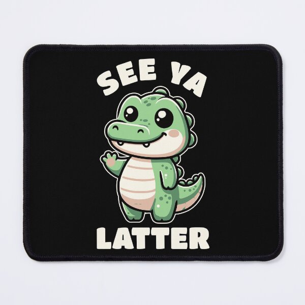 Item preview, Funny Kawaii Animal Sea Ya Later Alligator designed and sold by Odetee.