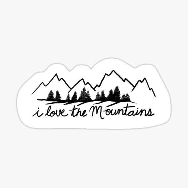 Item preview, I Love The Mountains designed and sold by Jilly Shore.