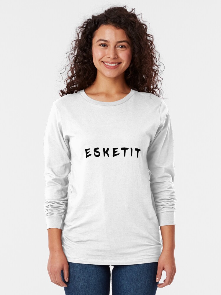 esketit shirt