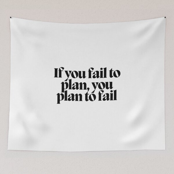 Item preview, If you fail to plan, you plan to fail  designed and sold by CharmStudio.