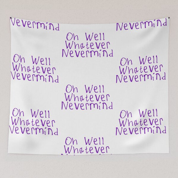 Item preview, Oh Well Whatever Nevermind designed and sold by kinpirks.