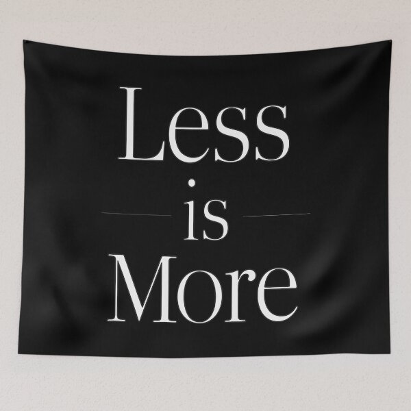 Item preview, Less is More Minimalist Quote Design - Simplicity and Elegance in Typography designed and sold by RuyaFab.