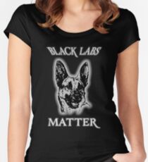 Black Labs Matter Funny Dog Animal Lover Women's Fitted Scoop T-Shirt