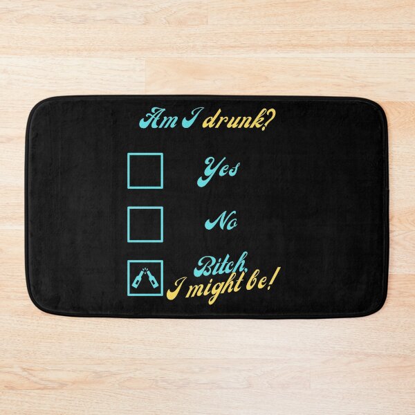 Item preview, Am I Drunk? I Might Be designed and sold by Pine-Shop.