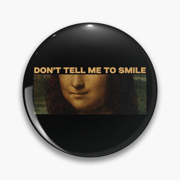 Item preview, Don't Tell Me To Smile designed and sold by kjanedesigns.