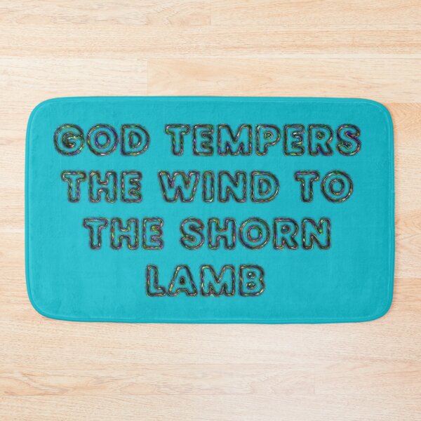 Item preview, God tempers the wind to the shorn lamb designed and sold by designmari.