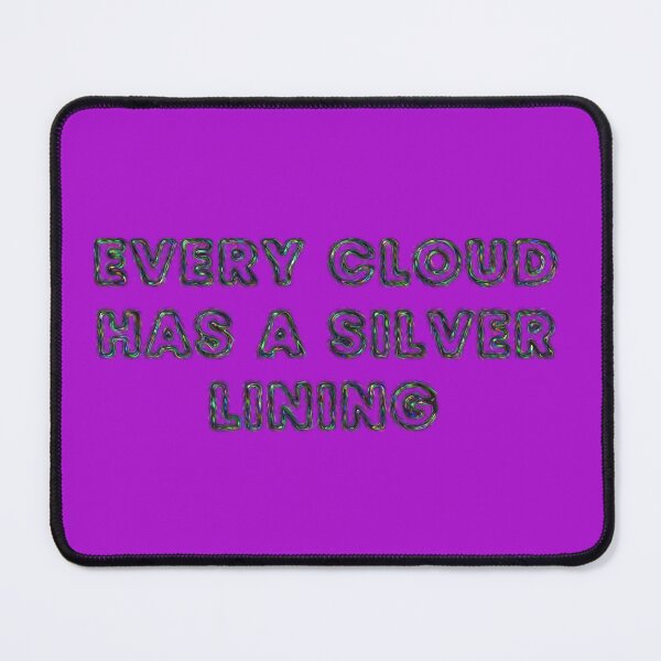 Item preview, Every cloud has a silver lining designed and sold by designmari.