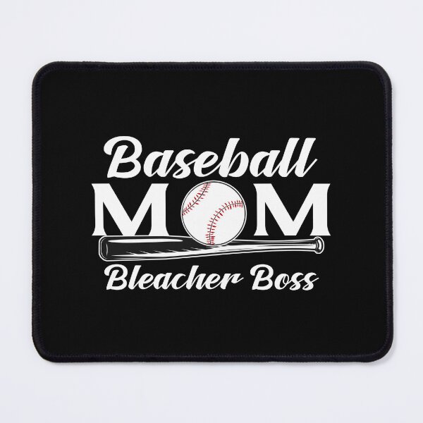 Item preview, Baseball MOM - Bleacher Boss, Baseball Quote designed and sold by patriotwardrobe.