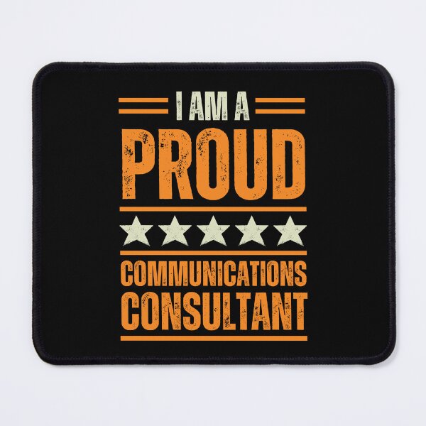 Item preview, I'm A very proud Communications Consultant designed and sold by rootartino.