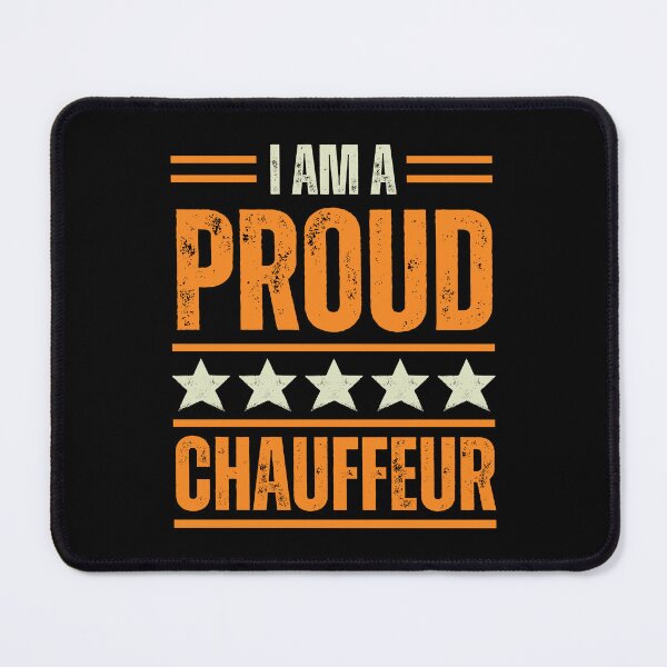 Item preview, I'm A very proud Chauffeur designed and sold by rootartino.