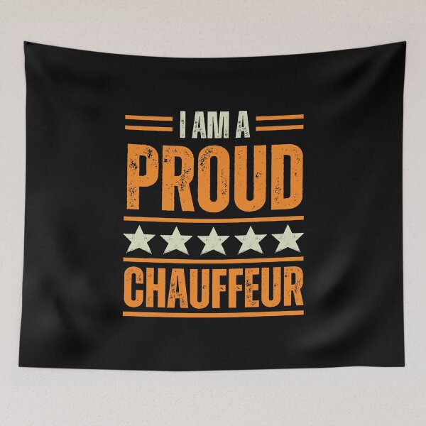 Item preview, I'm A very proud Chauffeur designed and sold by rootartino.