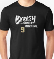 Breesy Like Sunday Morning Unisex T-Shirt