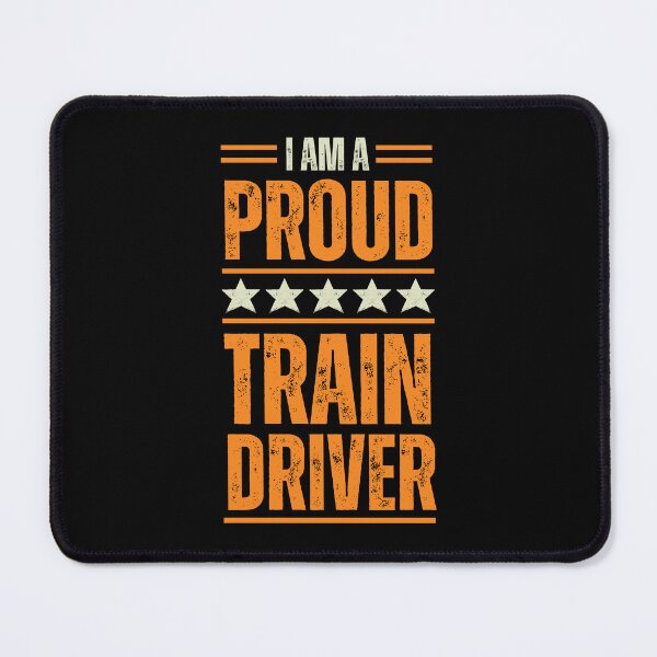 Item preview, I'm A very proud Train Driver designed and sold by rootartino.