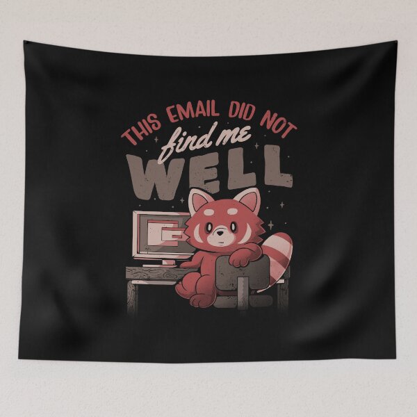 Item preview, This Email Did Not Find Me Well - Funny Sarcastic Red Panda Working Gift designed and sold by EduEly.