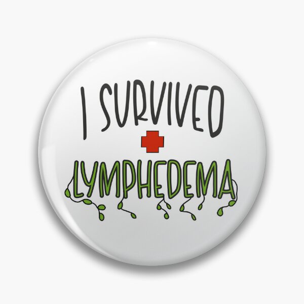 Item preview, I Survived Lymphedema designed and sold by MMc Buck.