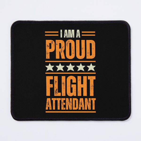 Item preview, I'm A very proud Flight Attendant designed and sold by rootartino.