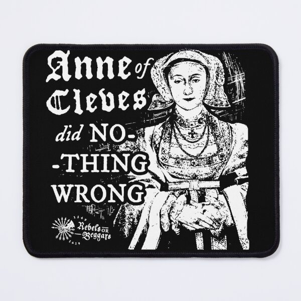 Item preview, Anne of Cleves Did Nothing Wrong designed and sold by Rebels or Beggars.
