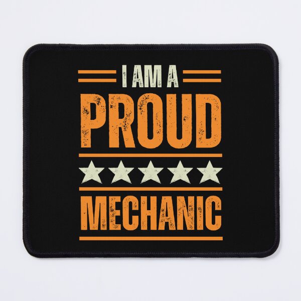 Item preview, I'm A very proud Mechanic designed and sold by rootartino.