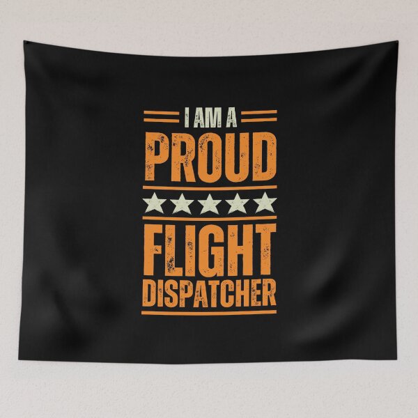 Item preview, I'm A very proud Flight Dispatcher designed and sold by rootartino.