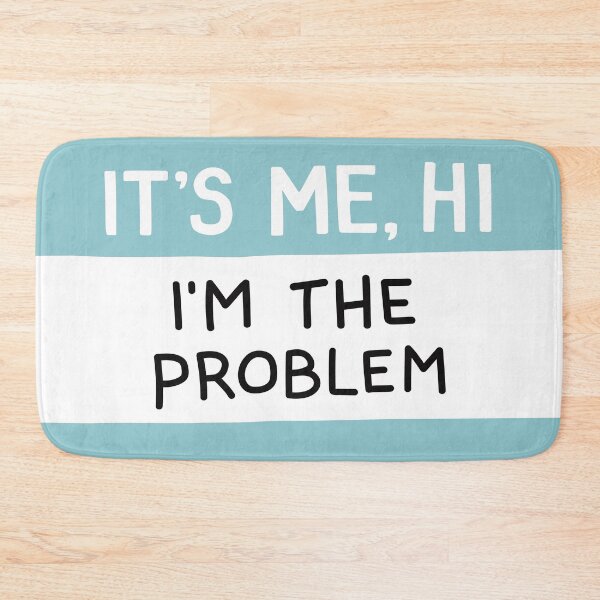 Item preview, It's Me Hi, I'm The Problem Aqua designed and sold by Me And The Moon.