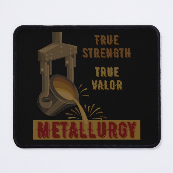 Item preview, Metallurgy, true valor, true strength designed and sold by DONandEK.