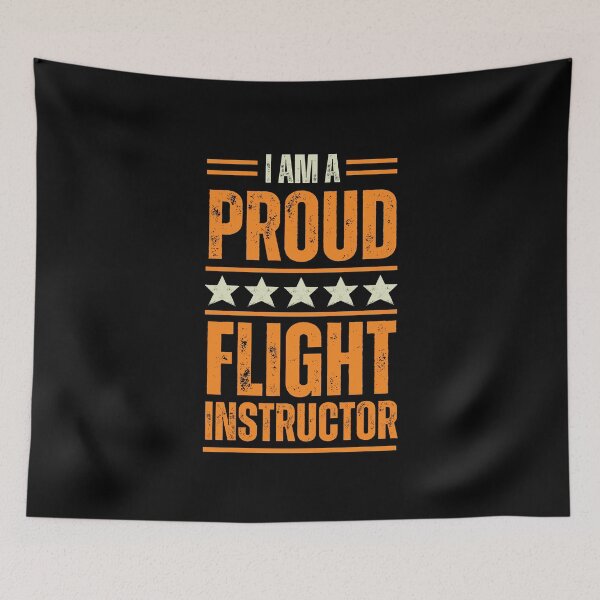 Item preview, I'm A very proud Flight Instructor designed and sold by rootartino.