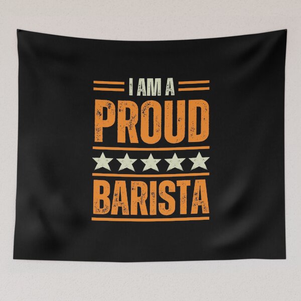 Item preview, I'm A very proud Barista designed and sold by rootartino.