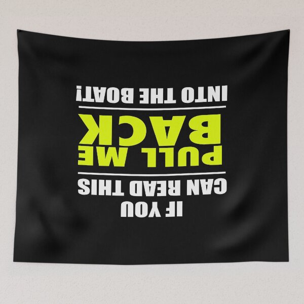 Item preview, Read This Pull Me Back Into The Boat Boating designed and sold by CreativeStrike.