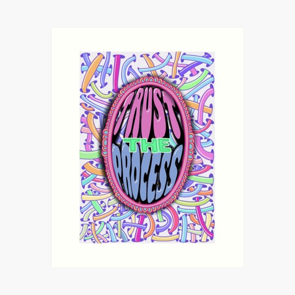 Item preview, Trust the Process designed and sold by Loveisafetish.