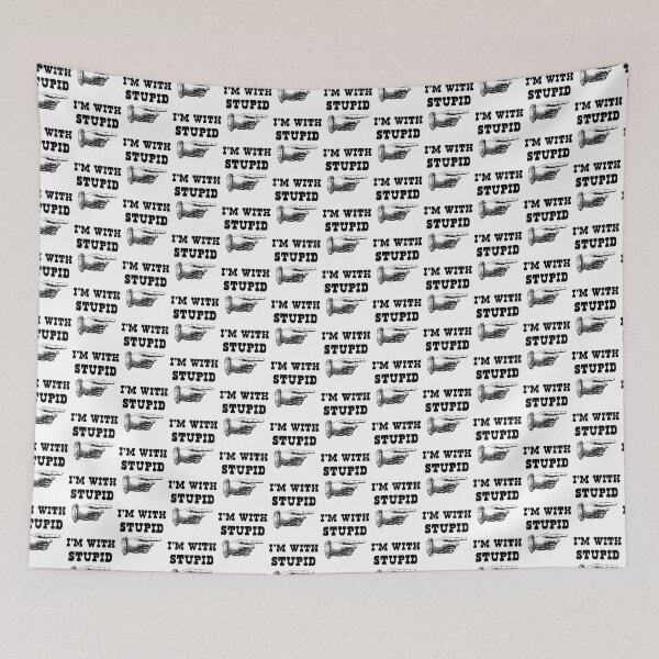 Item preview, I'm With Stupid designed and sold by Hoorahville.