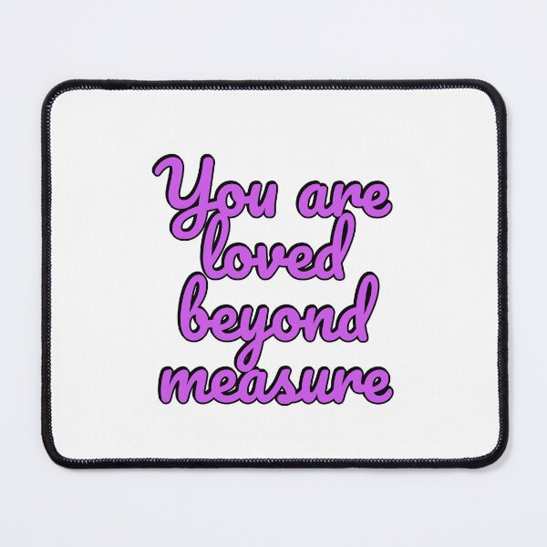 Item preview, You Are Loved Beyond Measure  designed and sold by Inspirationmotivation.