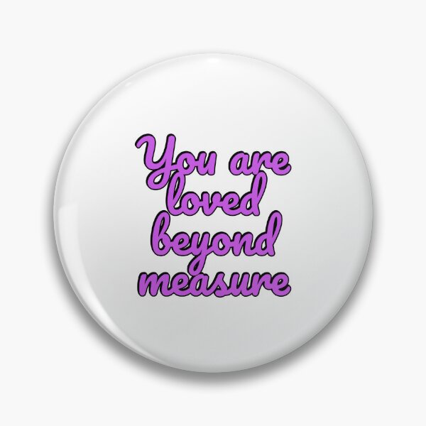Item preview, You Are Loved Beyond Measure  designed and sold by Inspirationmotivation.