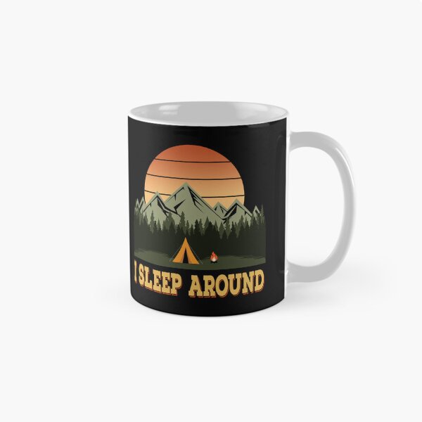 Item preview, I Sleep Around Funny Wilderness Mountain Camping Lover Pun designed and sold by Bad Kitty Designz.