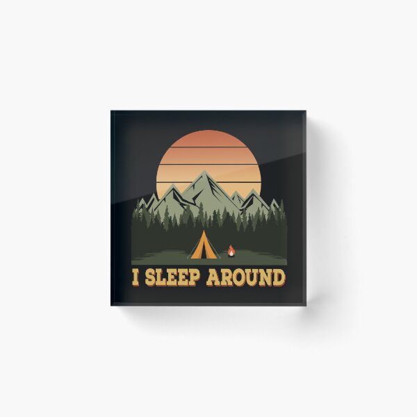 Item preview, I Sleep Around Funny Wilderness Mountain Camping Lover Pun designed and sold by Bad Kitty Designz.
