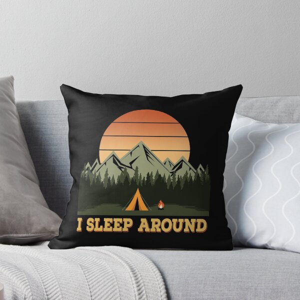 Item preview, I Sleep Around Funny Wilderness Mountain Camping Lover Pun designed and sold by Bad Kitty Designz.