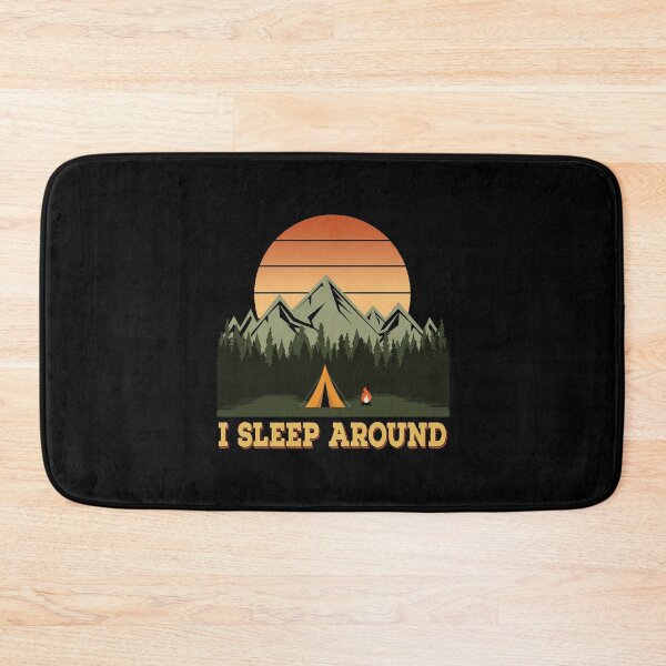 Item preview, I Sleep Around Funny Wilderness Mountain Camping Lover Pun designed and sold by Bad Kitty Designz.