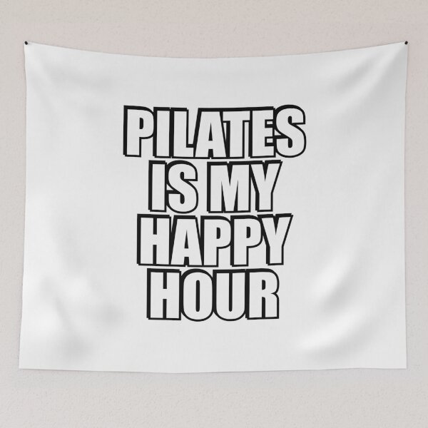 Item preview, Pilates Is My Happy Hour designed and sold by Inspirationmotivation.