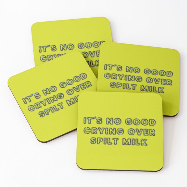 Item preview, It´s no good crying over spilt milk designed and sold by designmari.