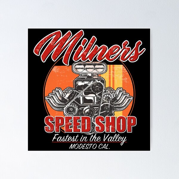 Milner American Graffiti Poster