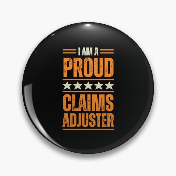 Item preview, I'm A very proud Claims Adjuster designed and sold by rootartino.