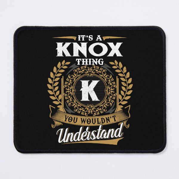 Item preview, It Is A Knox Thing You Wouldnt Understand  designed and sold by Huck-me.