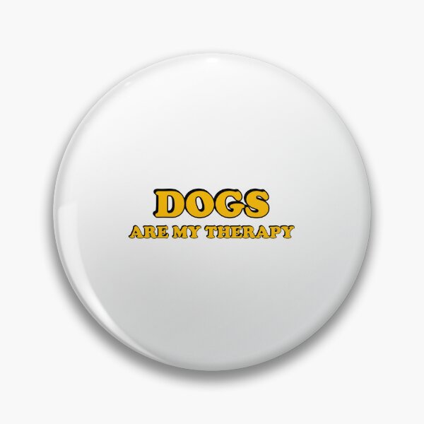 Item preview, Dogs Are My Therapy designed and sold by Inspirationmotivation.