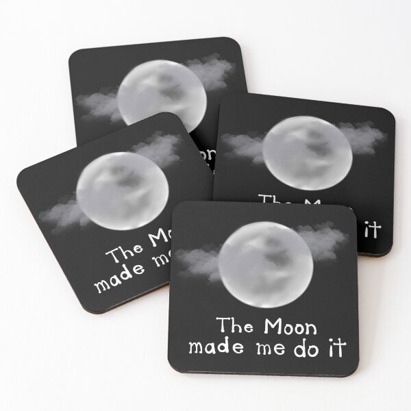 Item preview, The Moon Made Me Do It designed and sold by ArtbyMikkiC.