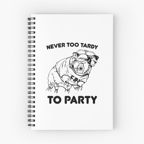 Item preview, Never to Tardy to Party designed and sold by happynerdyshirt.