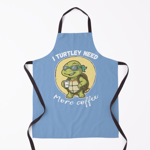 Item preview, I Turtley Need More Coffee designed and sold by samah82.