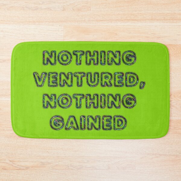 Item preview, Nothing ventured, nothing gained designed and sold by designmari.