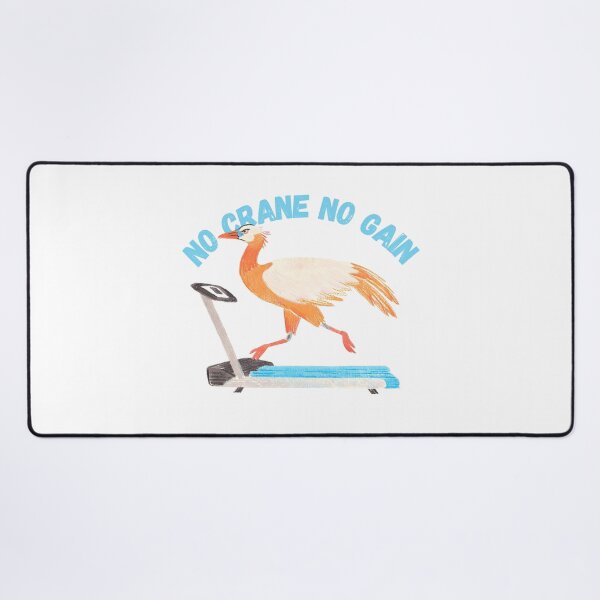 Item preview, No Crane No Gain! designed and sold by PunnyPawsArt.